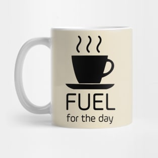 Fuel for the day Mug